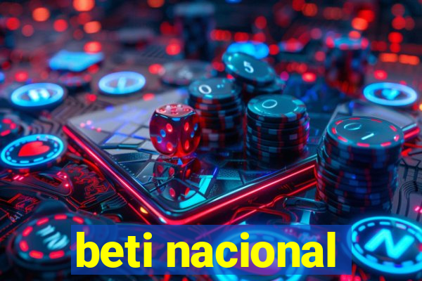 beti nacional